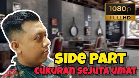 SIDE PARTMODEL CUKURAN SEJUTA UMAT YouTube