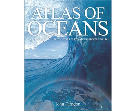 Buy A Atlas Of Oceans An Ecological Survey Of This Fascinating Hidden