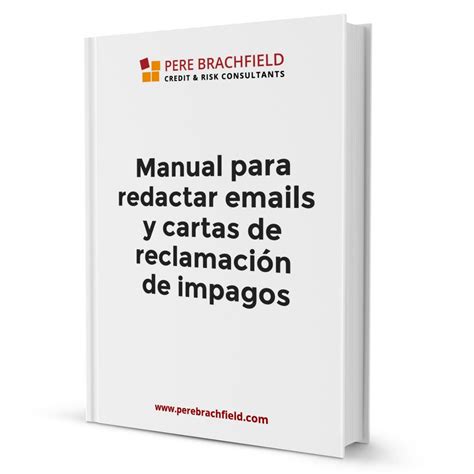 Manual Para Redactar Emails Y Cartas De Reclamaci N De Impagos Credit