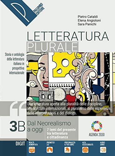 Letteratura Plurale Storia E Testi Della Letteratura Italiana Nel