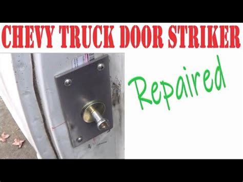 Chevy Truck Door Striker Plate Repair Youtube