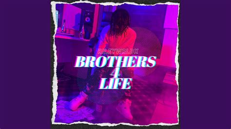 Brothers 4 Life Youtube