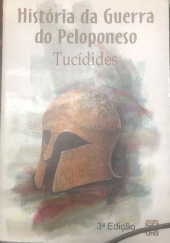 Hist Ria Da Guerra Do Peloponeso Em Portuguese Do