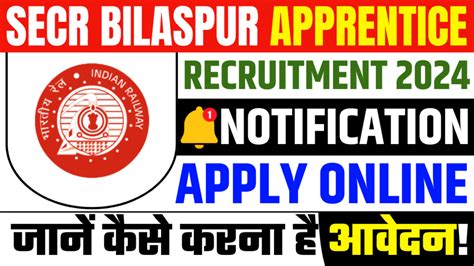 Secr Bilaspur Apprentice Recruitment Apply Online For Vacancies