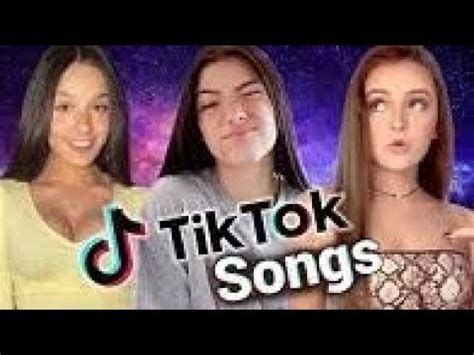 Tik Tok Songs You Probably Don T Know The Name Of V Youtube