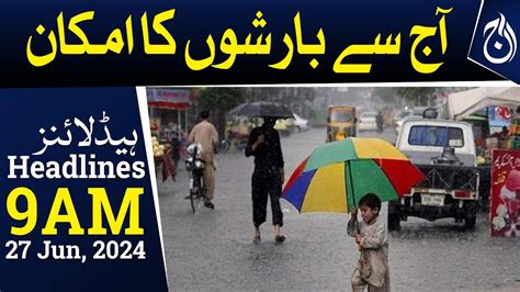 Weather Updates Heavy Rain In Pakistan 9am Headlines Aaj News Videos Aaj English Tv