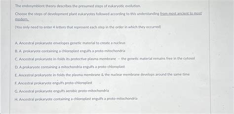 Solved The endosymbiont theory describes the presumed steps | Chegg.com