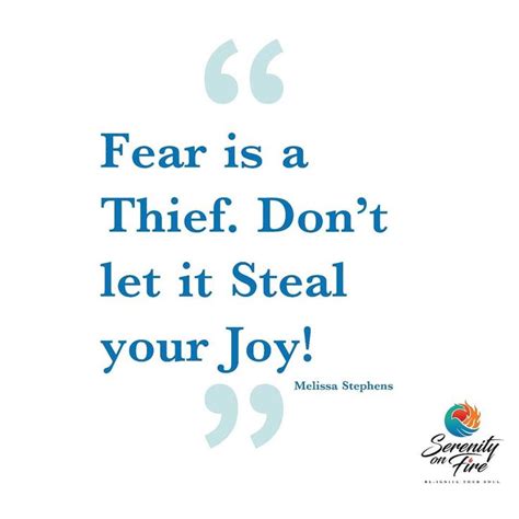 Fear Steals Joy Dont Let Fear Rob You Of Joy And Happiness When