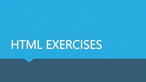 HTML EXERCISES.pptx