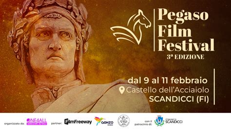 Arriva A Firenze Il Pegaso Film Festival La Terza Edizione Del