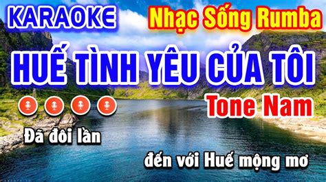 Huế Tình Yêu Của Tôi Karaoke Rumba Tone Nam Beat Hay Dễ Hát PVQ