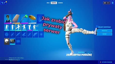 Jak Pobra Prywatny Serwer W Fortnite Sezon Rozdzia Nie Dzia A