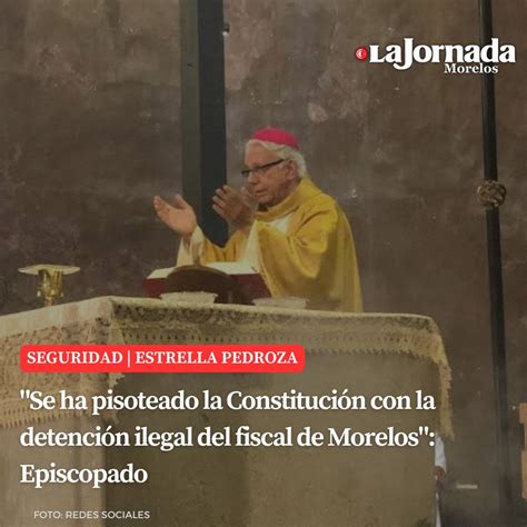 Se Ha Pisoteado La Constituci N Con La Detenci N Ilegal Del Fiscal De