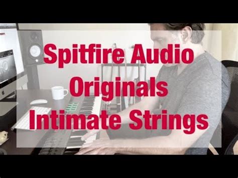 Spitfire Audio Originals Intimate Strings Demo Dave Hiltebrand