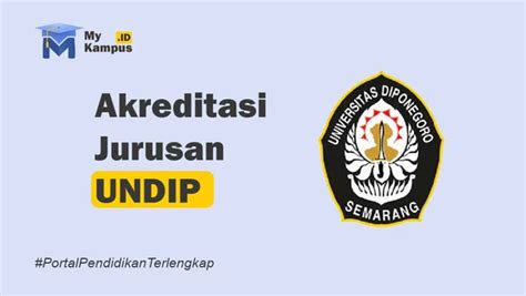 Akreditasi UNDIP Jurusan Dan Sertifikat Institusi 2024 Terbaru My