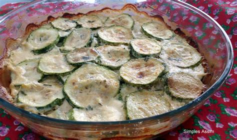 Abobrinhas gratinadas Fáceis e deliciosas Simples Assim