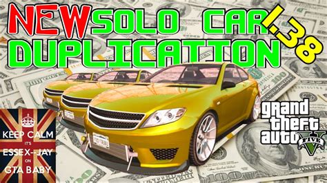 PATCHED Gta 5 NEW SOLO CAR DUPLICATION 1 38 Workaround UNLIMITED MONEY