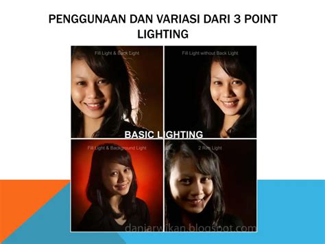 Three Point Lighting Merupakan Basic Dari Tata Cahaya Fotografi Ppt