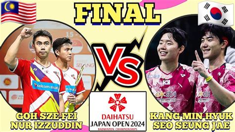 Final Goh Sze Fei Izzuddin Rumsani Vs Kang Min Hyuk Seo Seung Jae