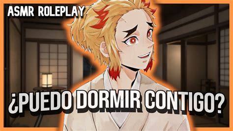 Asmr Senjuro Te Pide Dormir Contigo Por Miedo Kimetsu No Yaiba Asmr