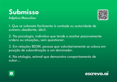 O Que Significa Submisso - Submisso - Significado e Sinônimo - escreva.ai