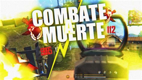 JUGANDO EL NUEVO MODO COMBATE A MUERTE FREE FIRE YouTube