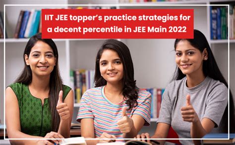 Want To Become Iit Jee Topper In Jee Main In 2022 Read This