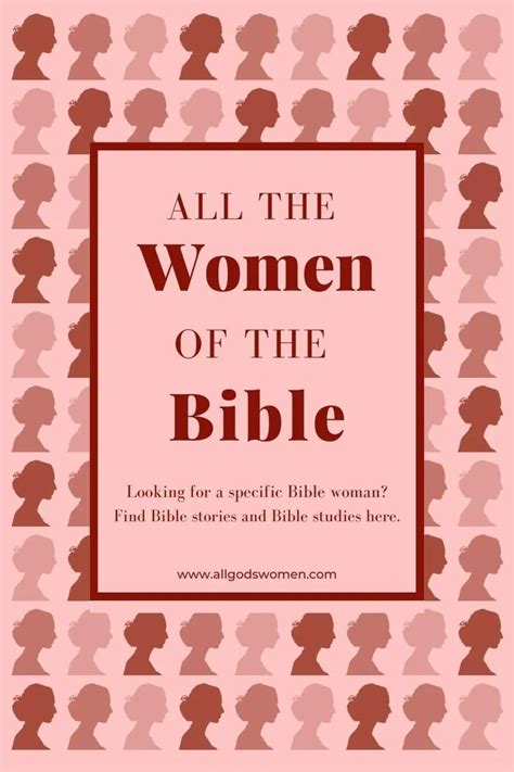 A Comprehensive List Of All The Women In The Bible Bible Women