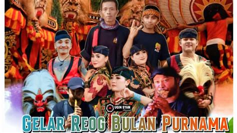 LIVE MALAM INI GELAR REOG BULAN PURNAMA SENI REOG SINGO MULANG JOYO