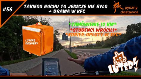 Takiego Ruchu To Jeszcze Nie By O Drama W Kfc Dzien Z Ycia Dostawcy