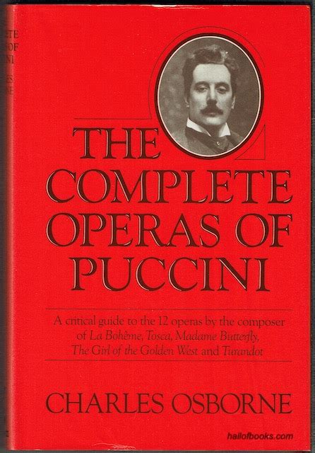 The Complete Operas Of Puccini: A Critical Guide by Charles Osborne ...