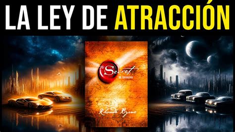 😲 El Secreto La Ley De La AtracciÓn GuÍa PrÁctica Para Atraer