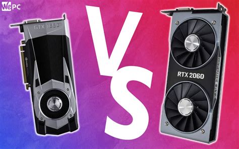 Nvidia geforce rtx 2060 vs nvidia geforce gtx 1660 ti - molqyled