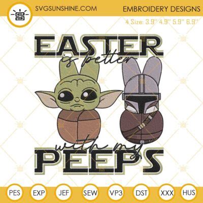 Easter Is Better With My Peeps Star Wars Embroidery File Happy Easter