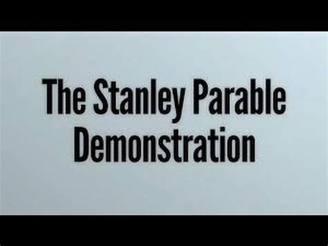 The Stanley Parable Demonstration YouTube