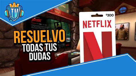 Como Poner Netflix Con Tarjeta De Oxxo Varias Tarjetas