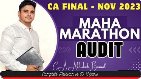 CA Final Audit Marathon Nov 2023 70 80 Marks Nov 2023 CA Abhishek