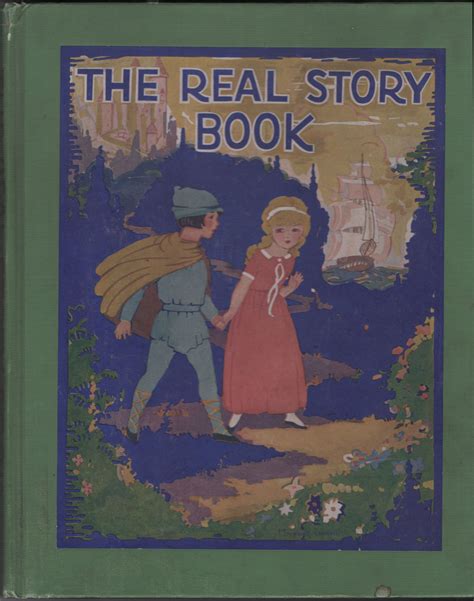 The Real Story Book by Wallace C. Wadsworth: (1927) First edition. | JNBookseller