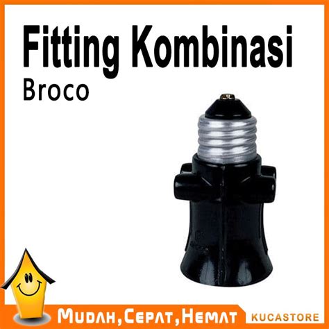 Jual Fitting Kombinasi Broco Fitting Gantung Lampu Broco Shopee Indonesia