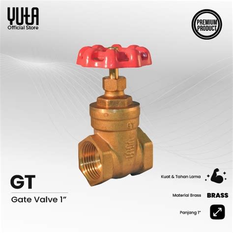 Jual Yuta Stop Kran Keran Buka Tutup Gate Valve Inch Brass Gt