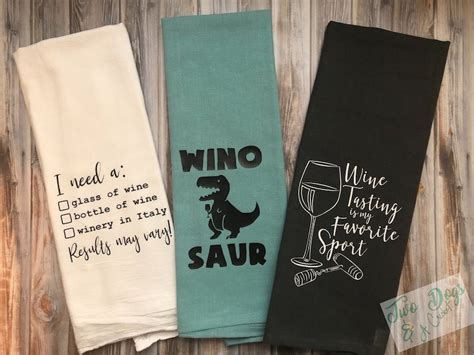 Wine Themed Tea Towels Kitchen Towels Funny Flour Sack Etsy