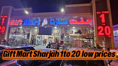 Gift Mart Sharjah 1to 20 Sharjah Gift Market Affordable Cheapest