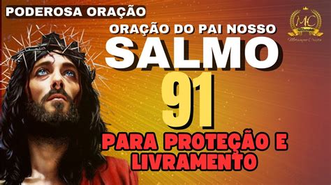 Poderosa Ora O Do Salmo Para Prote O E Livramento De Todas As