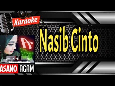 Karaoke Minang Terpopuler Saat Ini Nasib Cinto Official Music Hd