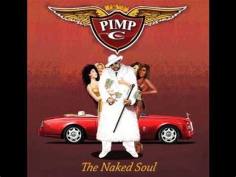 Pimp C The Naked Soul Of Sweet Jones Edited 01 Down 4 Mine