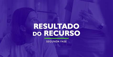 Divulgado O Resultado Do Recurso Da Segunda Fase Da Sele O De Tutores