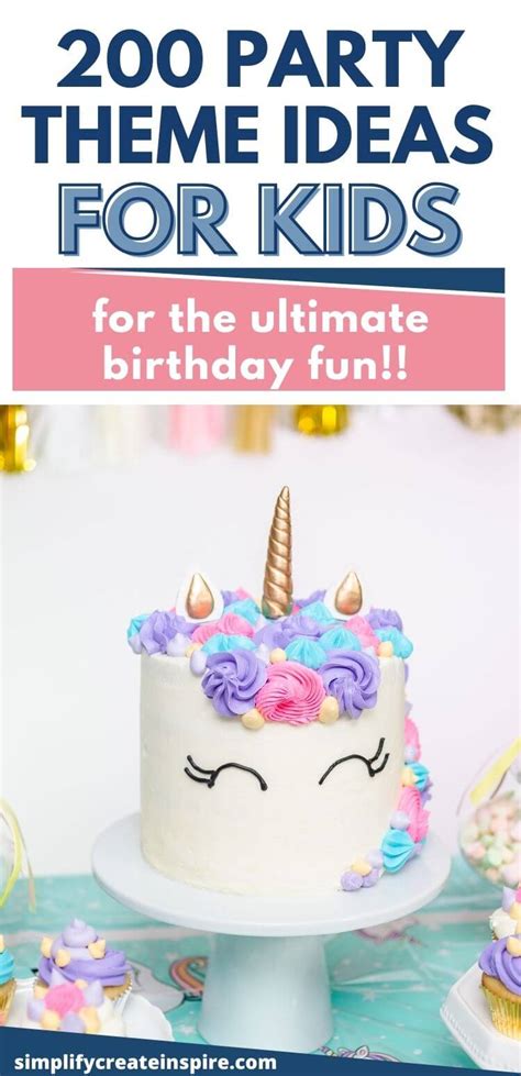 200 Exciting Birthday Party Themes For Kids