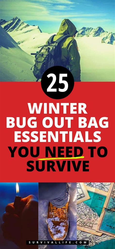 25 Winter Bug Out Bag Essentials You Need To Survive Survival Life Bug Out Bag Essentials