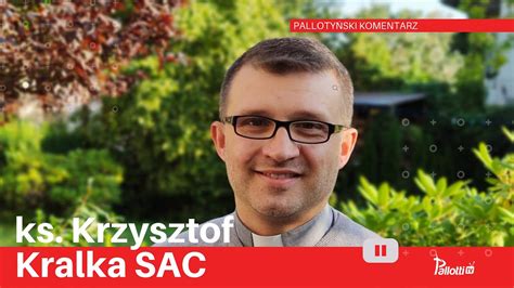 Pallotyński komentarz 27 maja 2023 ks Krzysztof Kralka SAC YouTube