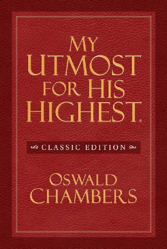 My Utmost For His Highest Classic Edition Chambers Oswald